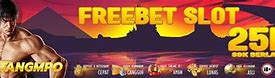 Mesin Slot Online Free Freebet No Deposit Dana Tanpa Deposit