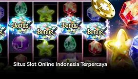 Slot Online Indonesia Terpercaya